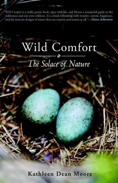 Wild Comfort: The Solace of Nature - Moore, Kathleen Dean