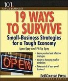 19 Ways to Survive in a Tough Economy: Small Business Strategies for a Tough Economy [With CDROM]