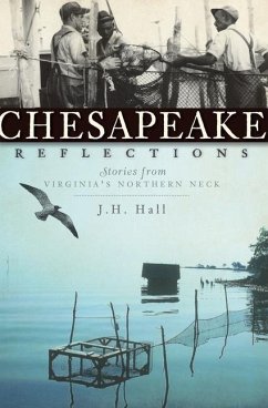 Chesapeake Reflections: - Hall, J H