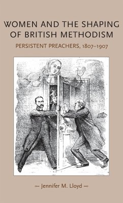 Women and the shaping of British Methodism - Lloyd, Jennifer M.