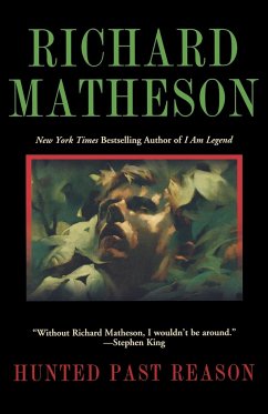 Hunted Past Reason - Matheson, Richard