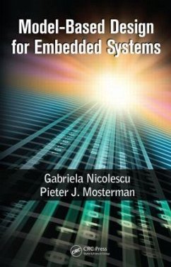 Model-Based Design for Embedded Systems - Nicolescu, Gabriela; Mosterman, Pieter J