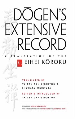 Dogen's Extensive Record: A Translation of the Eihei Koroku - Dogen, Eihei