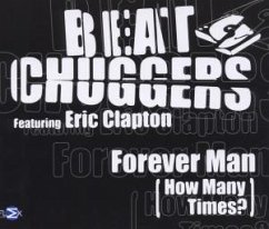 Forever Man (How Many Times?) - Eric Clapton