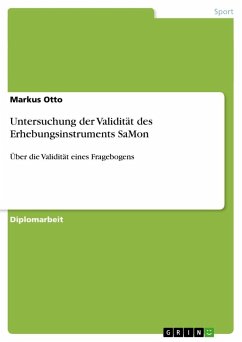 Untersuchung der Validität des Erhebungsinstruments SaMon - Otto, Markus