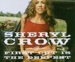 First Cut Is The Deepest - Crow, Sheryl