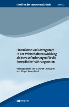 Cover Finanzkrise und Divergenzen in der Wirtschaftsentwicklung als Herausforderung für die Europäische Währungsunion