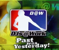 Past Was Yesterday Past Was Yesterday
