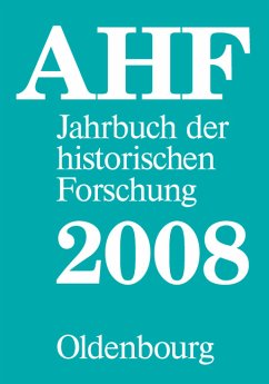 Jahrbuch der historischen Forschung in der Bundesrepublik Deutschland / Berichtsjahr 2008