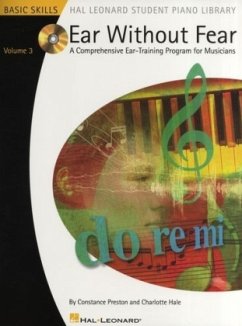 Ear Without Fear, Volume 3: A Comprehensive Ear-Training Program for Musicians [With CD (Audio)] - Preston, Constance; Hale, Charlotte