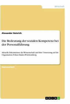 Die Bedeutung der sozialen Kompetenz bei der Personalführung - Heinrich, Alexander
