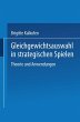 Gleichgewichtsauswahl in strategischen... - Bild 1