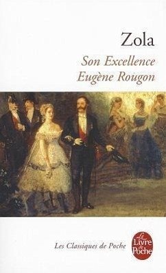 Son Excellence Eugene Rougon - Zola, Emile