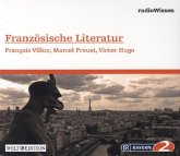 Französische Literatur - François Villon, Victor Hugo, Marcel Proust