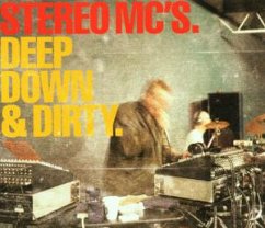 Deep Down & Dirty - Stereo Mc'S