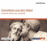 Gestalten aus der Bibel - prägend, vieldeutig, rätselhaft