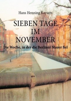 Sieben Tage im November - Kaysers, Hans Henning