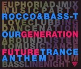 Our Generation (Future Trance Anthem)