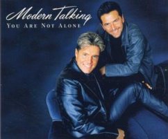 You Are Not Alone - Modern Talking