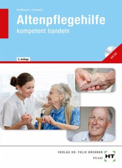 Cover Altenpflegehilfe - kompetent handeln, m. CD-ROM