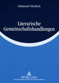 Literarische Gemeinschaftshandlungen