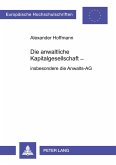Die anwaltliche Kapitalgesellschaft -