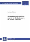 Die gemeinschaftsrechtlichen Aspekte der Zinsbesteuerung bei privaten Investoren Die gemeinschaftsrechtlichen Aspekte der Zinsbesteuerung bei privaten Investoren