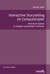 Interactive Storytelling im Computerspiel - Seda, Roman