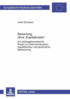 Bewertung ohne «Kapitalkosten» - Schosser, Josef