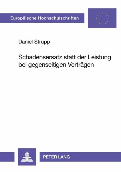 Schadensersatz statt der Leistung bei gegenseitigen Verträgen