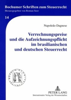 Cover Verrechnungspreise und die Aufzeichnungspflicht im brasilianischen und deutschen Steuerrecht