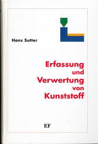 Erfassung und Verwertung von Kunststoff