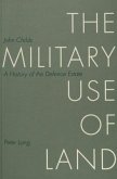 The Military Use of Land