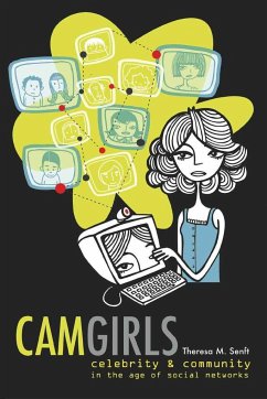 Camgirls - Senft, Theresa M.