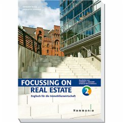 Focussing on Real Estate - Wellenbrock, Ephrem;Heikamp, Norbert J.;Heikamp, Norbert J.
