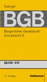 Bürgerliches Gesetzbuch / BGB (13. A.). Schuldrecht 6