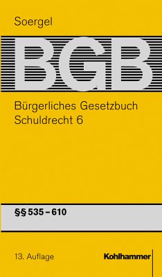 Bürgerliches Gesetzbuch / BGB (13. A.). Schuldrecht 6 - Hans-Werner Eckert; Walther Heintzmann; Michael Matthiessen