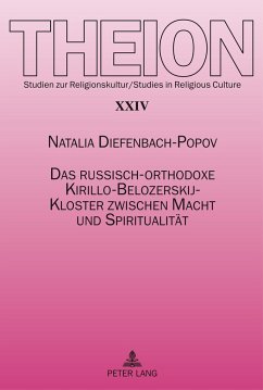 Das russisch-orthodoxe Kirillo-Belozerskij-Kloster zwischen Macht und Spiritualität - Diefenbach-Popov, Natalia