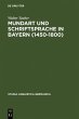 Mundart und Schriftsprache in Bayern... - Bild 1
