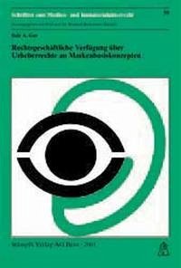 Rechtsgeschäftliche Verfügung über Urheberrechte an Markenbasiskonzepten