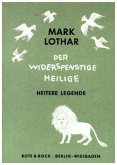 Der widerspenstige Heilige Der widerspenstige Heilige