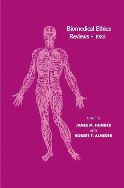 Biomedical Ethics Reviews - 1985 - Humber, James M. / Almeder, Robert F. (eds.)