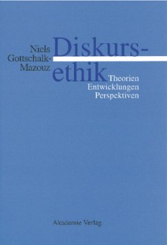 Diskursethik - Gottschalk-Mazouz, Niels