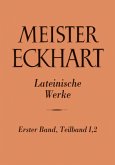 Meister Eckhart. Lateinische Werke Band 1,2: / Meister Eckhart: Die lateinischen Werke 1/2, Bd.1/1.2