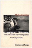 Marguerite Duras und der Raum des Unmöglichen