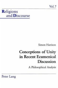 Conceptions of Unity in Recent Ecumenical Discussion - Harrison, Simon
