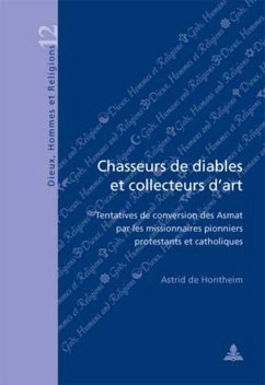 Chasseurs de diables et collecteurs d¿art - de Hontheim, Astrid