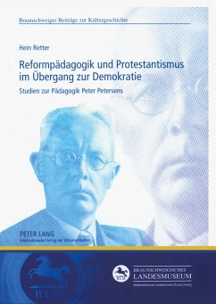Reformpädagogik und Protestantismus im Übergang zur Demokratie - Retter, Hein