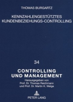 Kennzahlengestützes Kundenbeziehungs-Controlling - Burgartz, Thomas