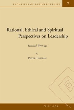 Rational, Ethical and Spiritual Perspectives on Leadership - Pruzan, Peter